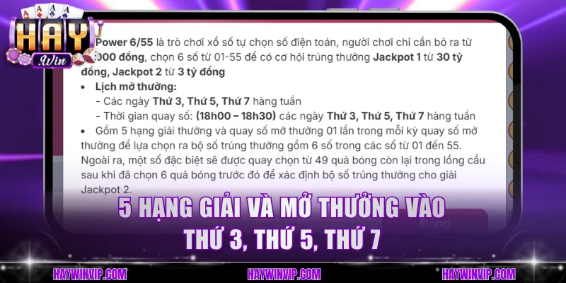 5 hạng giải và mở thưởng vào Thứ 3, Thứ 5, Thứ 7