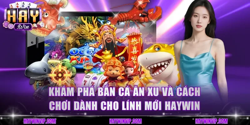 Bắn cá ăn xu