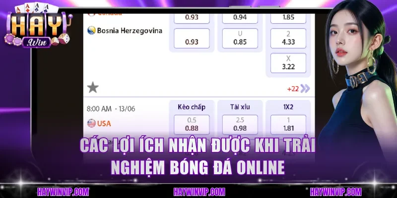 Các lợi ích nhận được khi trải nghiệm bóng đá online