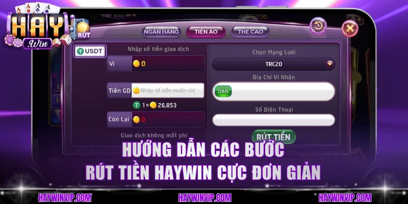 Hướng dẫn các bước rút tiền HayWin cực đơn giản