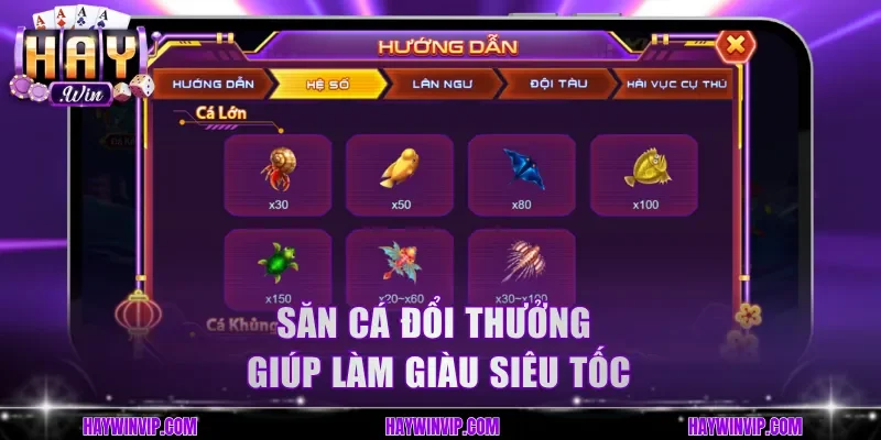 Săn cá đổi thưởng giúp làm giàu siêu tốc
