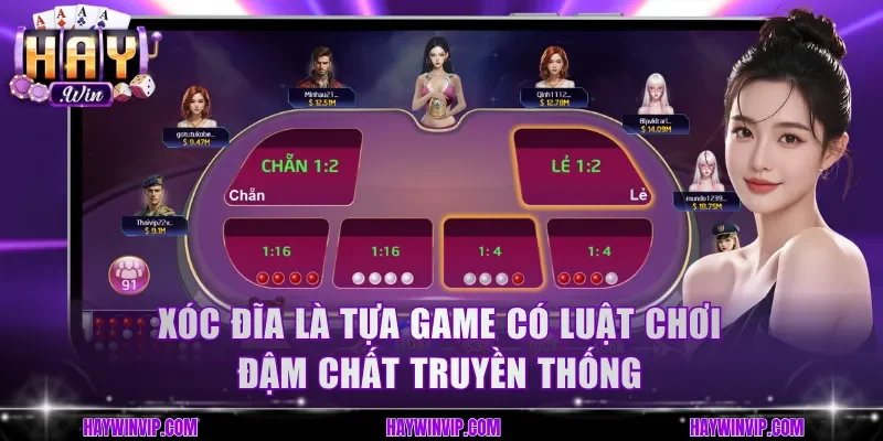 Xóc Đĩa là tựa game có luật chơi đậm chất truyền thống